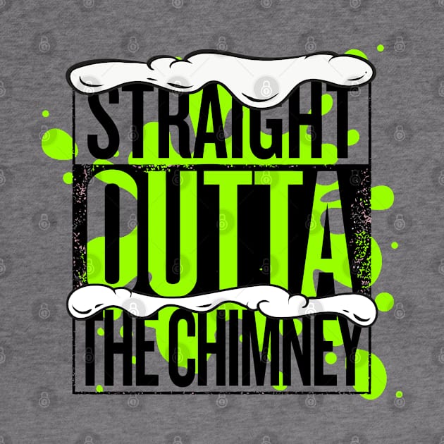 Straight Outta The Chimney Christmas by miyucapy